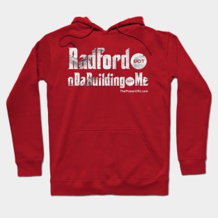 Radford dot nDaBuilding dot Me Hoodie